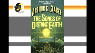 The Songs Of Distant Earth (Arthur C. Clarke) | Audio