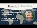 Paul Washer | Gospel Assurance and Warnings | Truth of the Gospel Conference