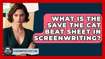 What Is the Save the Cat Beat Sheet in Screenwriting? | Screenwriter