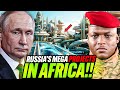 These Latest 2025 Russian Projects In Africa Might Push Trump And The US To The Edge These Latest 2025 Russian Projects In Africa Might Push Trump And The US To The Edge