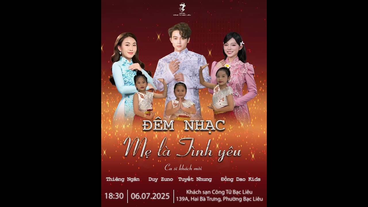 Đêm nhạc_Mẹ là tình yêu_tại Công tử Bạc Liêu_Mashup Thiên thần ở khắp nơi-Mẹ ơi