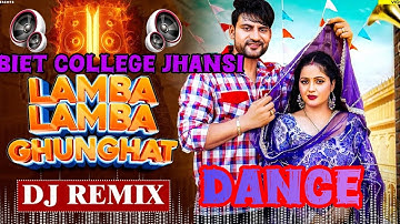 Lamba lamba ghunghat karna padega dance #mix dance performance#trending #bietjhansi #biet #iitjee 