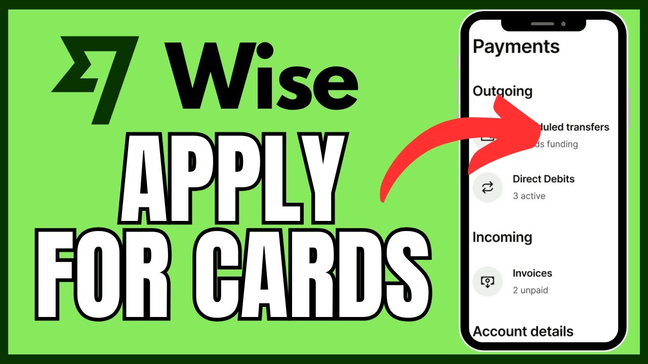 How to Apply for Cards in Wise 2025?