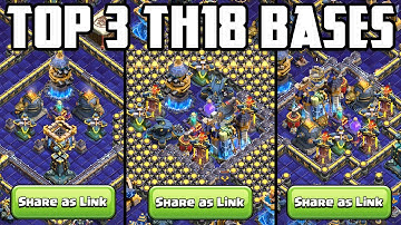 Top 3 Best Town Hall 18 Bases for 1 STARS! With TH18 Base Link (Clash of Clans)