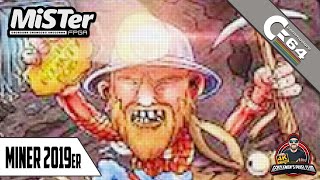 Miner 2019er / MiSTer FPGA / Commodore 64