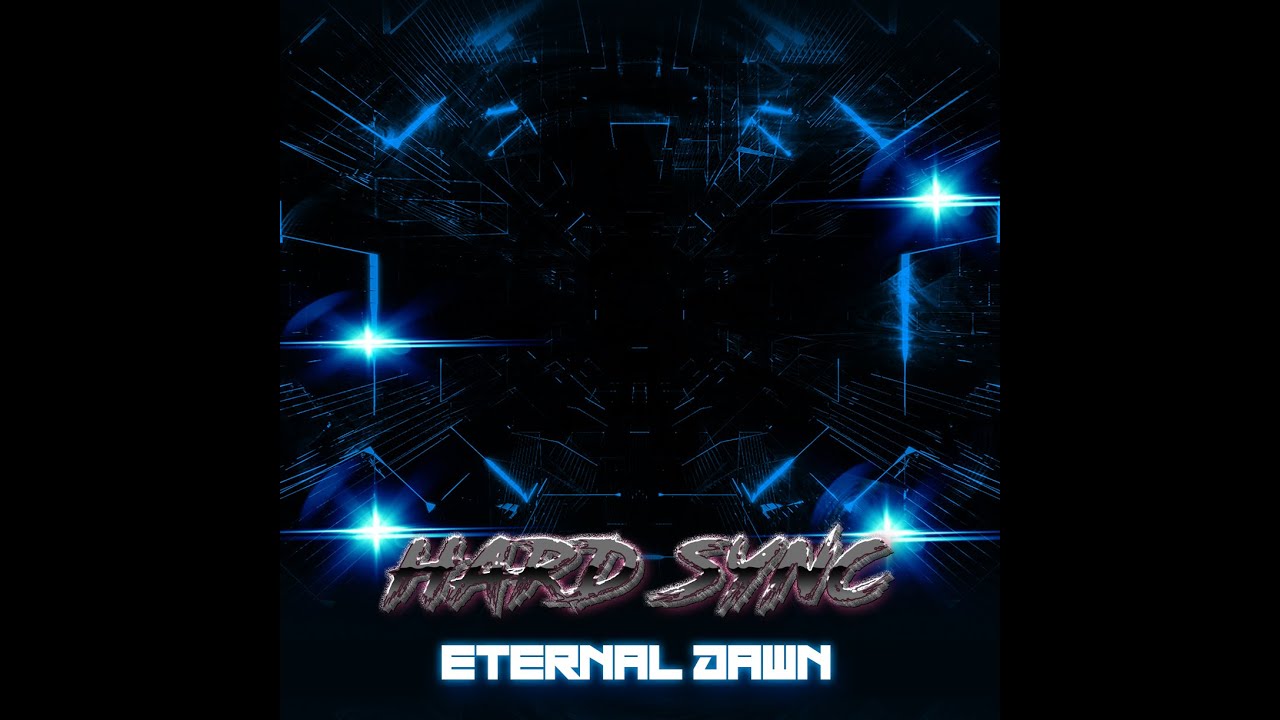 Hard Sync - Eternal Dawn