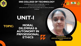 Moral Dilemmas & Autonomy | Professional Ethics|SNS INSTITUTIONS 