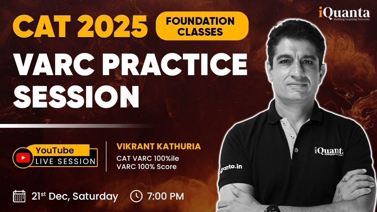 CAT 2025 Foundation Classes : VARC Practice Session | Live Session with ...