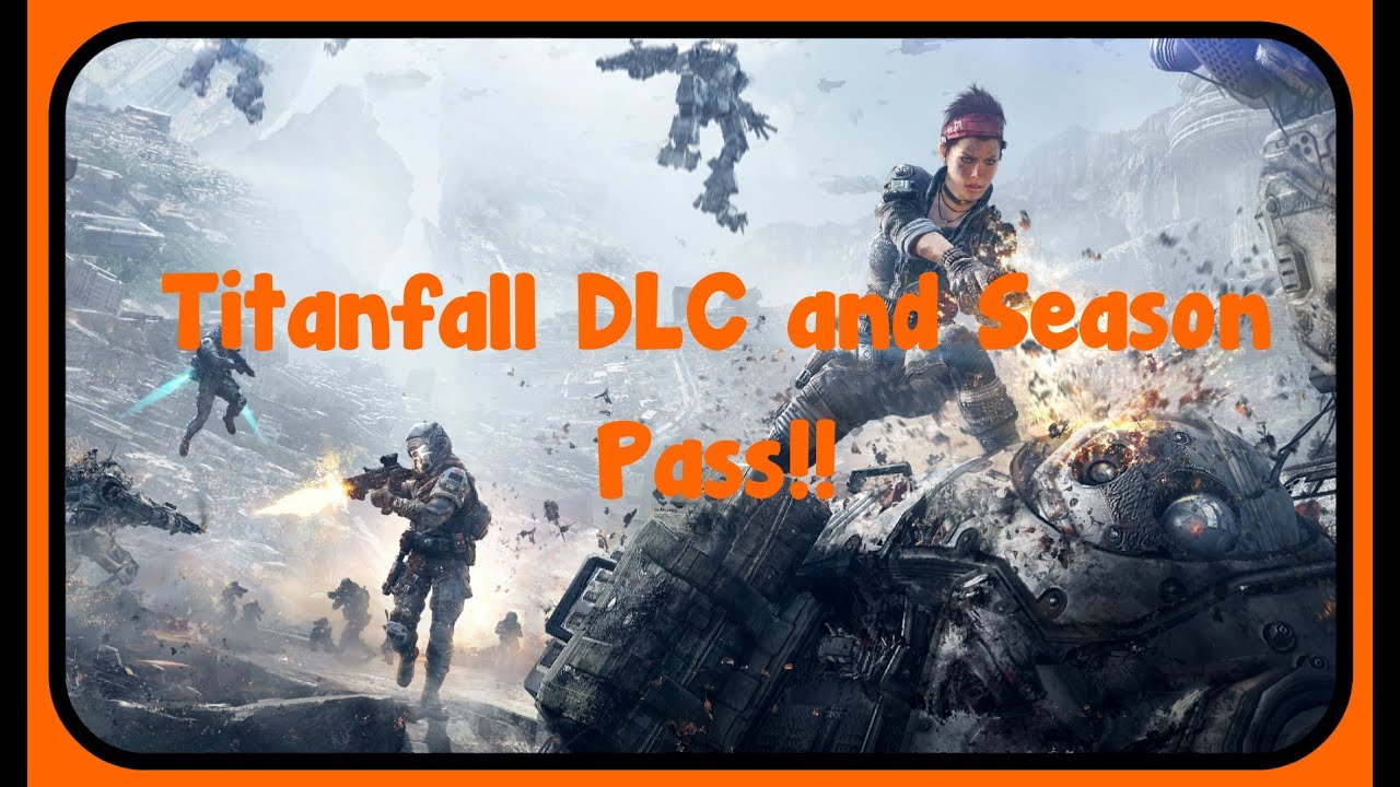 Titanfall Free DLC and Season Pass!!