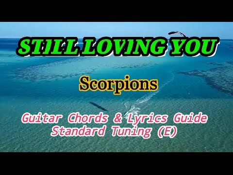 Still Loving You | Scorpions Easy Guitar Chords Lyrics Guide Play-Along Beginners
