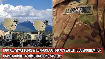 COUNTER COMMUNICATION SYSTEM OF U.S SPACE FORCE IS OPERATIONAL !