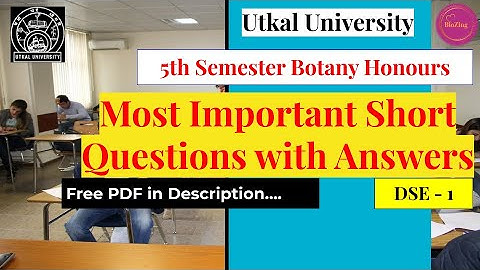 Selective Short Questions & Answers for DSE - 1 | 5th semester | Botany Honours | #exam  #viralvideo