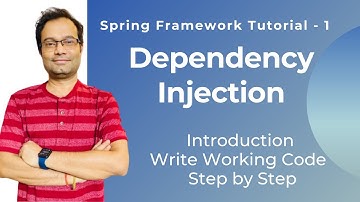 Spring Framework Tutorial for Beginners | What is Dependency Injection with working code | Hands On