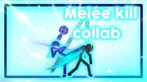 Stick nodes:My new entry for/The Melee kill collab (Hosted:by SenseiMo)