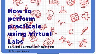 How to perform lab practical's using virtual labs | About Virtual labs | Perform ECE experiments