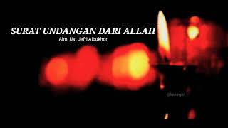 Surat Undangan Dari Allah - Alm Uje