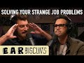 Solving Your Strange Job Problems