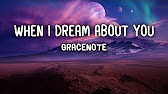 Gracenote When I Dream About You Lyrics Youtube