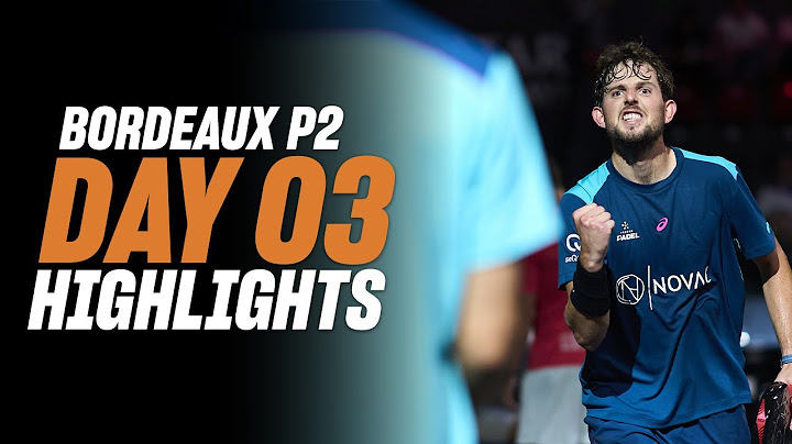Bordeaux Premier Padel P2 🇫🇷🎾: Day 2 - Round of 16 – Men's Highlight