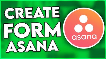 How to Create a Form in Asana (2025)