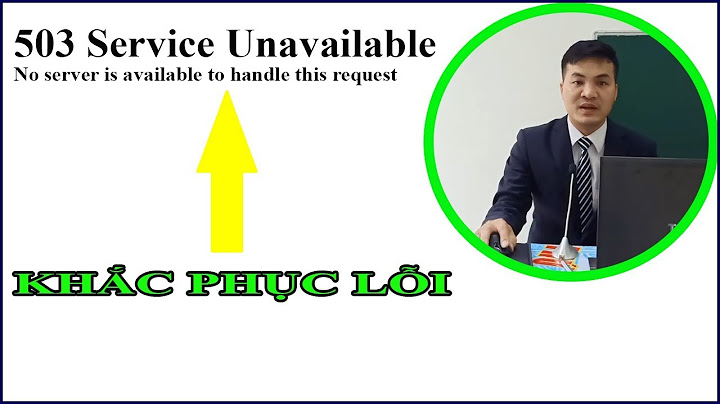 503 service temporarily unavailable là lỗi gì năm 2024