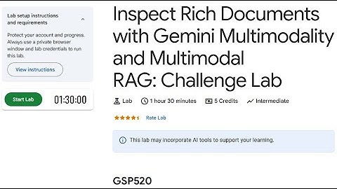 GSP520-Inspect Rich Documents with Gemini Multimodality and Multimodal RAG: Challenge Lab