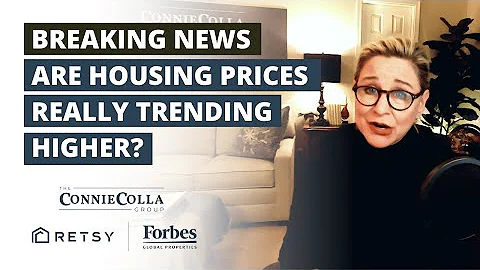 Are Housing Prices Really Trending Higher? | Connie Colla Group