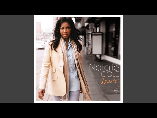 NATALIE COLE - YOU GOT TO BE