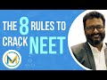 The 8 Rules to Crack NEET | Must Follow Tips for NEET 2020 & 2021