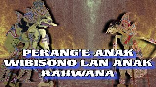 Perange Anak Wibisono Lan Anak Rahwana  Wayang Kulit  Ki Manteb Soedarsono  Cerita Wayang 