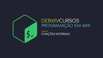 Programando em AWK - Aula #7 - Funções internas