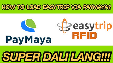 HOW TO LOAD EASYTRIP RFID USING PAYMAYA? | VIDEO TUTORIAL