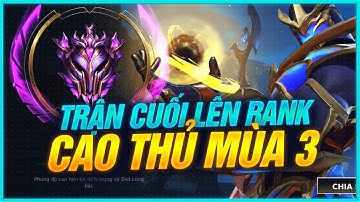 TRẬN CUỐI LÊN RANK CAO THỦ MÙA 3 TỐC CHIẾN ASTAZ CẦM ZED QUÁ CHÁY LỤM NGAY MVP | LMHT Tốc Chiến