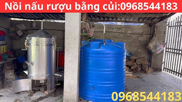 Nồi nấu rượu bằng củi giá rẻ| 0968544183
