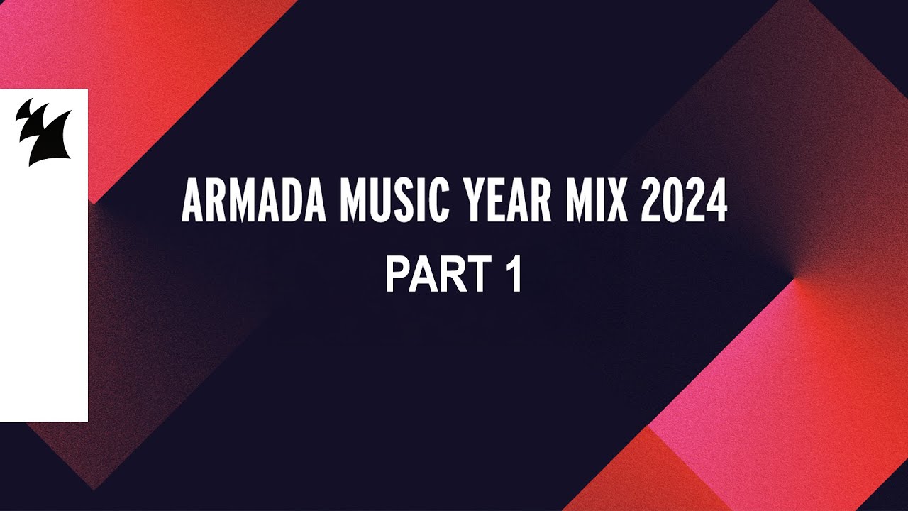 在 YouTube 上观看 Armada Music Year Mix 2024 (Part 1 of 4) 在 YouTube 上观看 Armada Music Year Mix 2024 (Part 1 of 4)