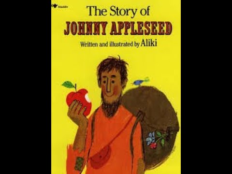 The Story of Johnny Appleseed, by Aliki