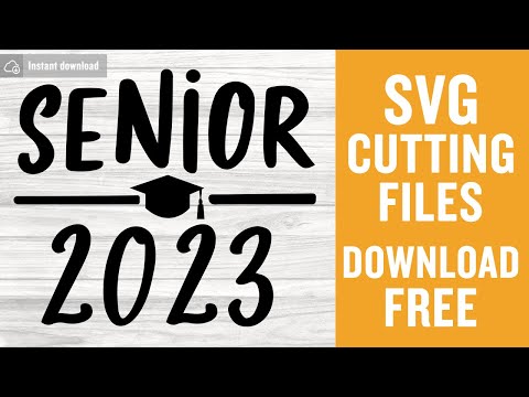 2023 Senior Svg Free Cut Files for Scan n Cut Instant Download