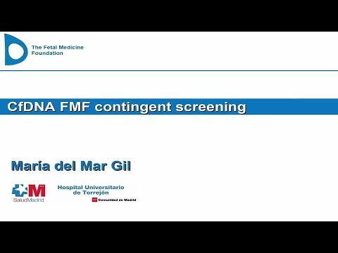 International Workshop on Prenatal Screening 2017: CfDNA FMF contingent screening