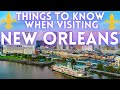 Things to Know Visiting New Orleans 2021