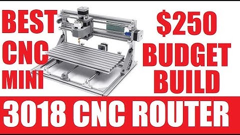 CNC router $250 budget build "THE BEST 3018 MINI"