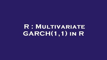 R : Multivariate GARCH(1,1) in R