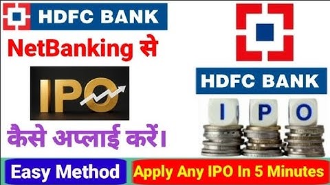 HDFC Bank NetBanking से IPO Apply कैसे करें। How To Apply IPO By HDFC Bank NetBanking । IPO Apply.