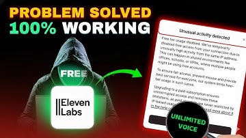 How to Fix Eleven Labs Error ‘Unusual Activity Detected’ + Free Premium Voice Access 🔥