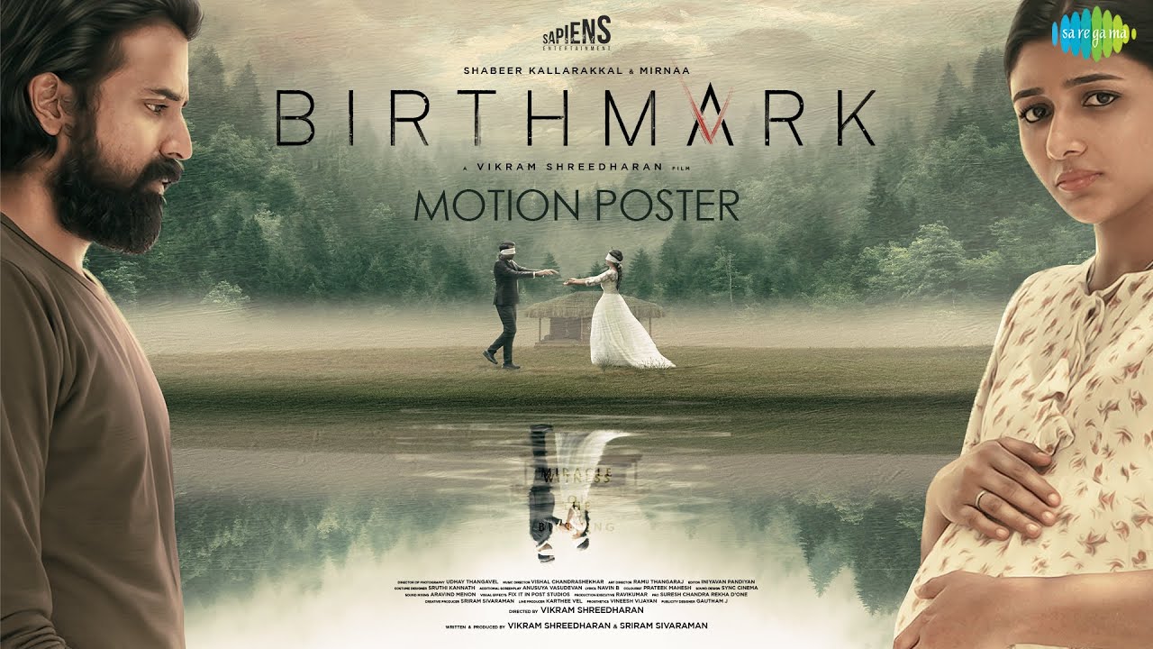 Birthmark - Motion Poster | Shabeer Kallarakkal, Mirnaa | Vishal  Chandrashekhar | Vikram Shreedharan - YouTube