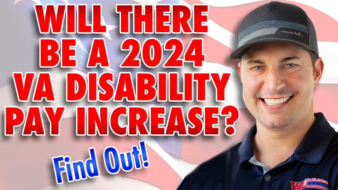 Will There Be a 2024 VA Disability Increase? YouTube