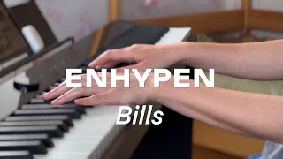 ENHYPEN - Bills | Piano cover