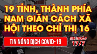 19 tỉnh, thành phía Nam giãn cách xã hội theo Chỉ thị 16 phòng chống COVID-19| Video AloBacsi