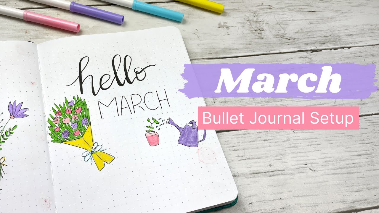 MARCH BULLET JOURNAL 2022 PLAN WITH ME | Flower Market Inspired Mood Tracker, EASY Monthly Spreads