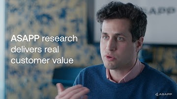 ASAPP Research Delivers Real Customer Value