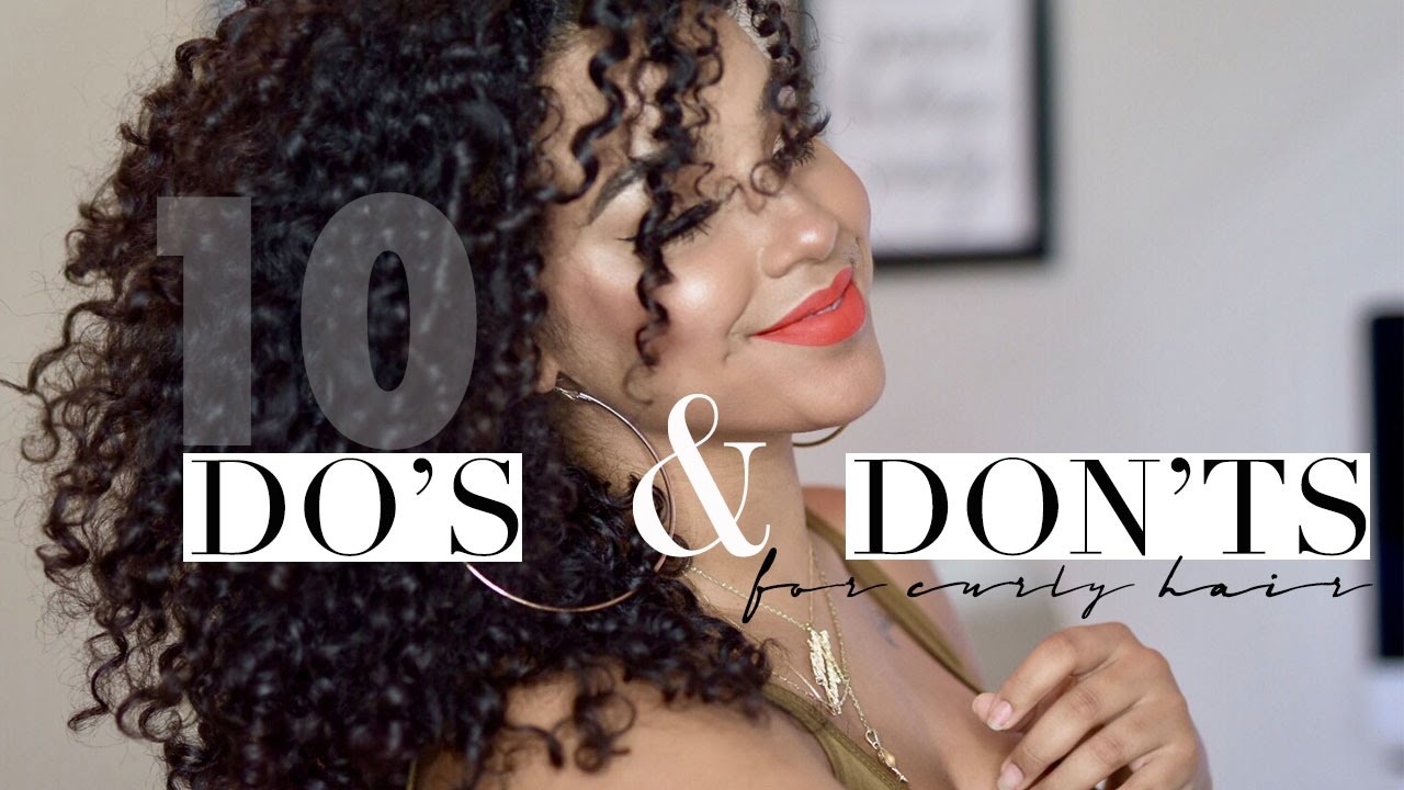 10 DO's and DON'TS for Curly Hair